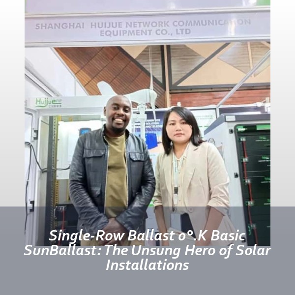 Single-Row Ballast 0°.K Basic SunBallast: The Unsung Hero of Solar Installations